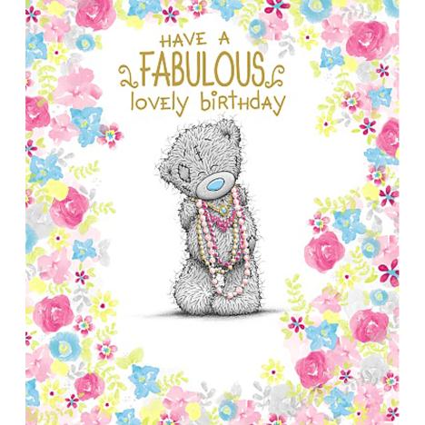 Fabulous Lovely Birthday Me to You Bear Card £1.89